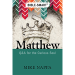 Bible-Smart™: Matthew by Mike Nappa