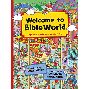 Welcome to Bible World by Mike Nappa