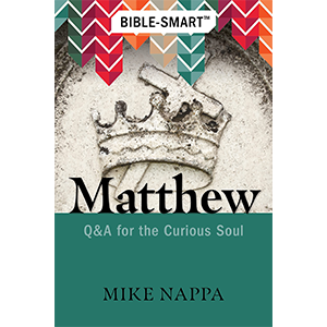 Bible-Smart™: Matthew by Mike Nappa