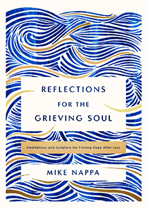 Reflections for the Grieving Soul
