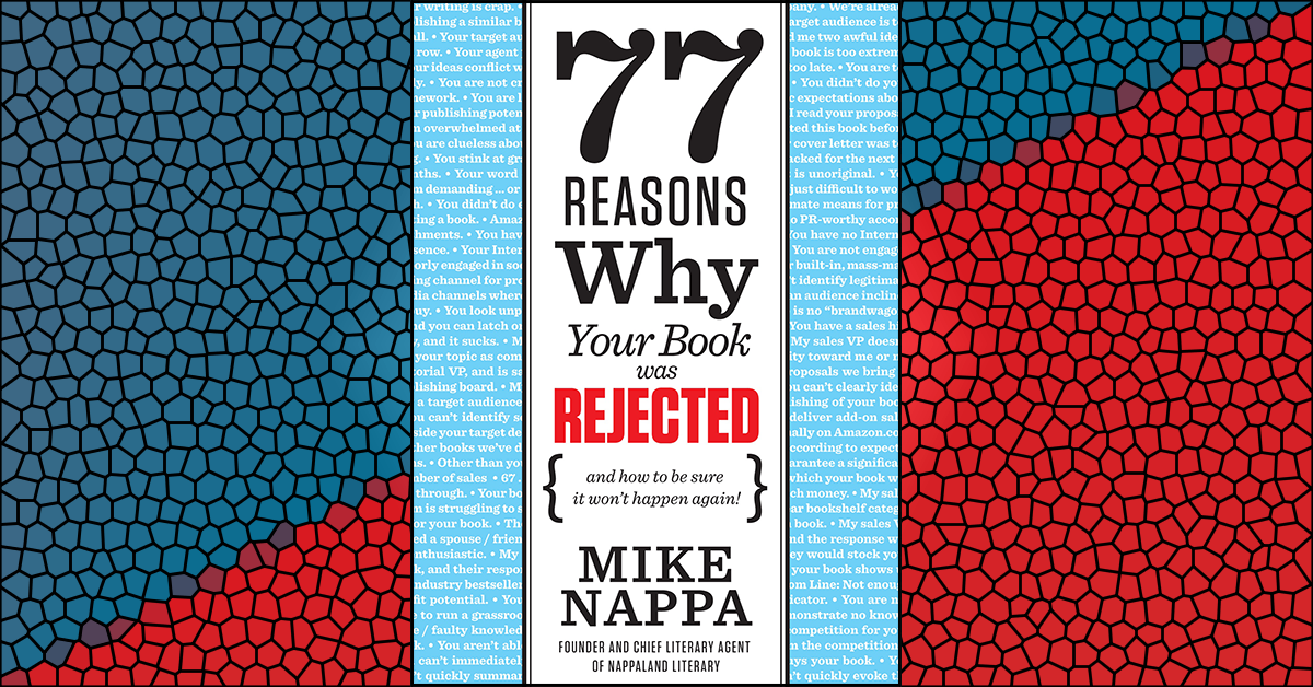 Book: 77 Reasons Why Your Book Was Rejected by Mike Nappa