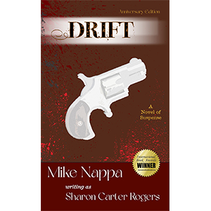 Mass Market Paperback: Drift (a novel)